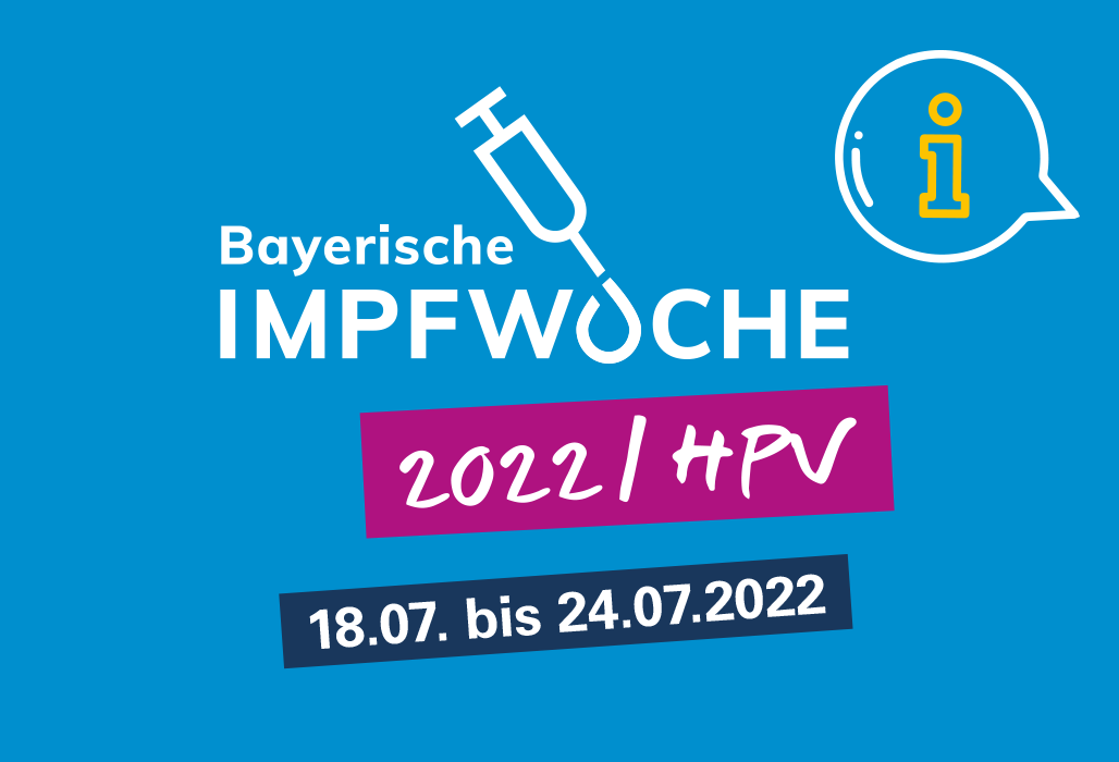 Bayerische Impfwoche HPV 18.07. - 22.07.2022