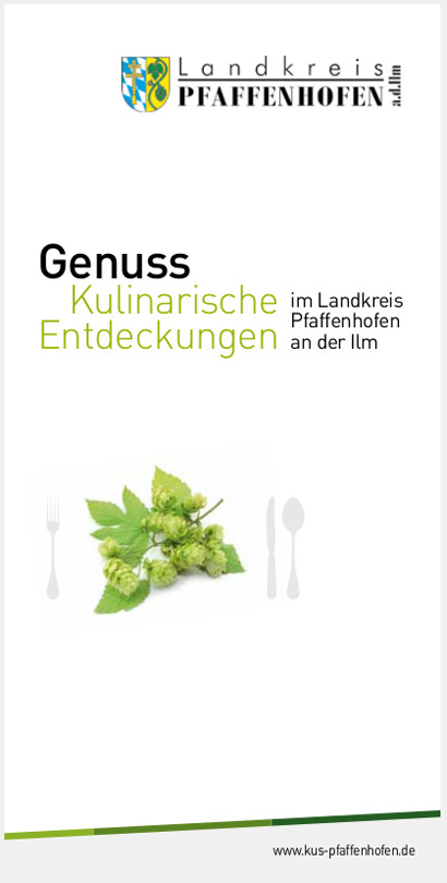 Genuss - Kulinarische Entdeckungen im Landkreis Pfaffenhofen a.d.Ilm